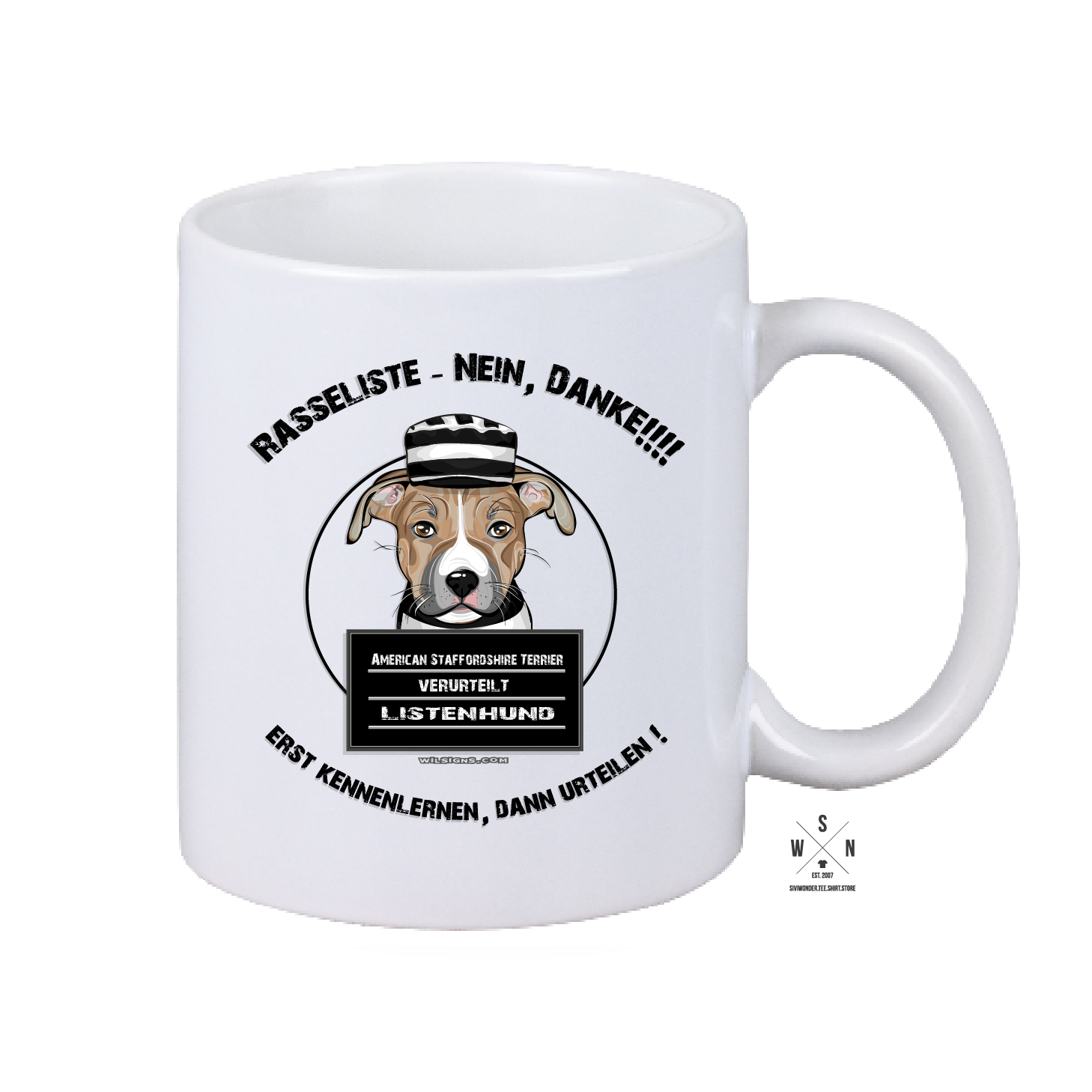 Tasse Kaffebecher matt AMERICAN STAFFORDSHIRE RASSELISTE NEIN!!