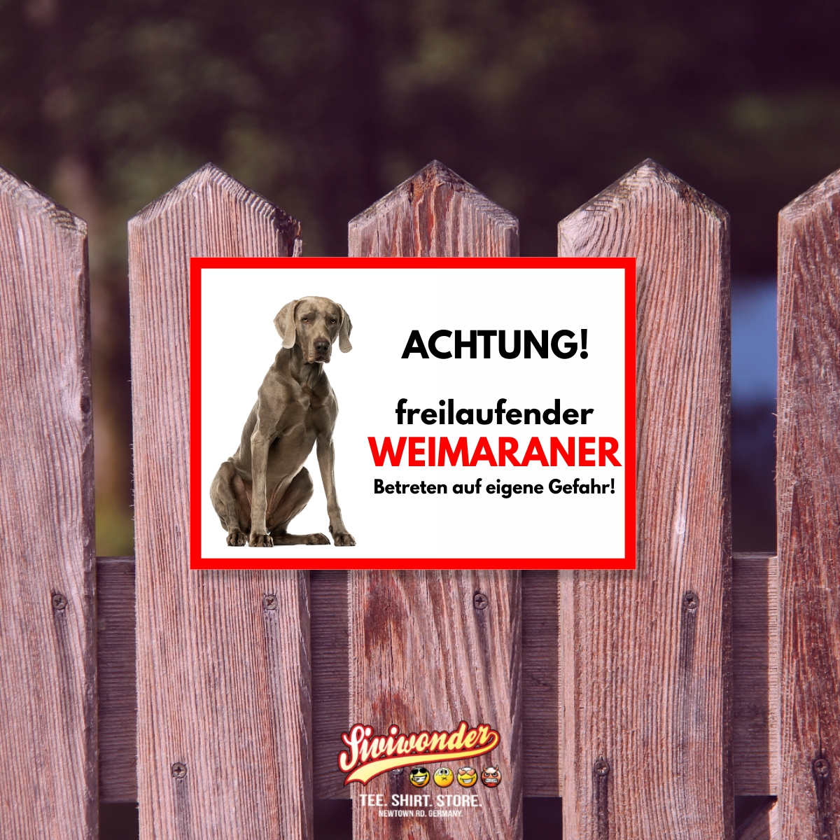 Weimaraner Freilaufender Hund Dog Schild Spruch Türschild Hundeschild Warnschild