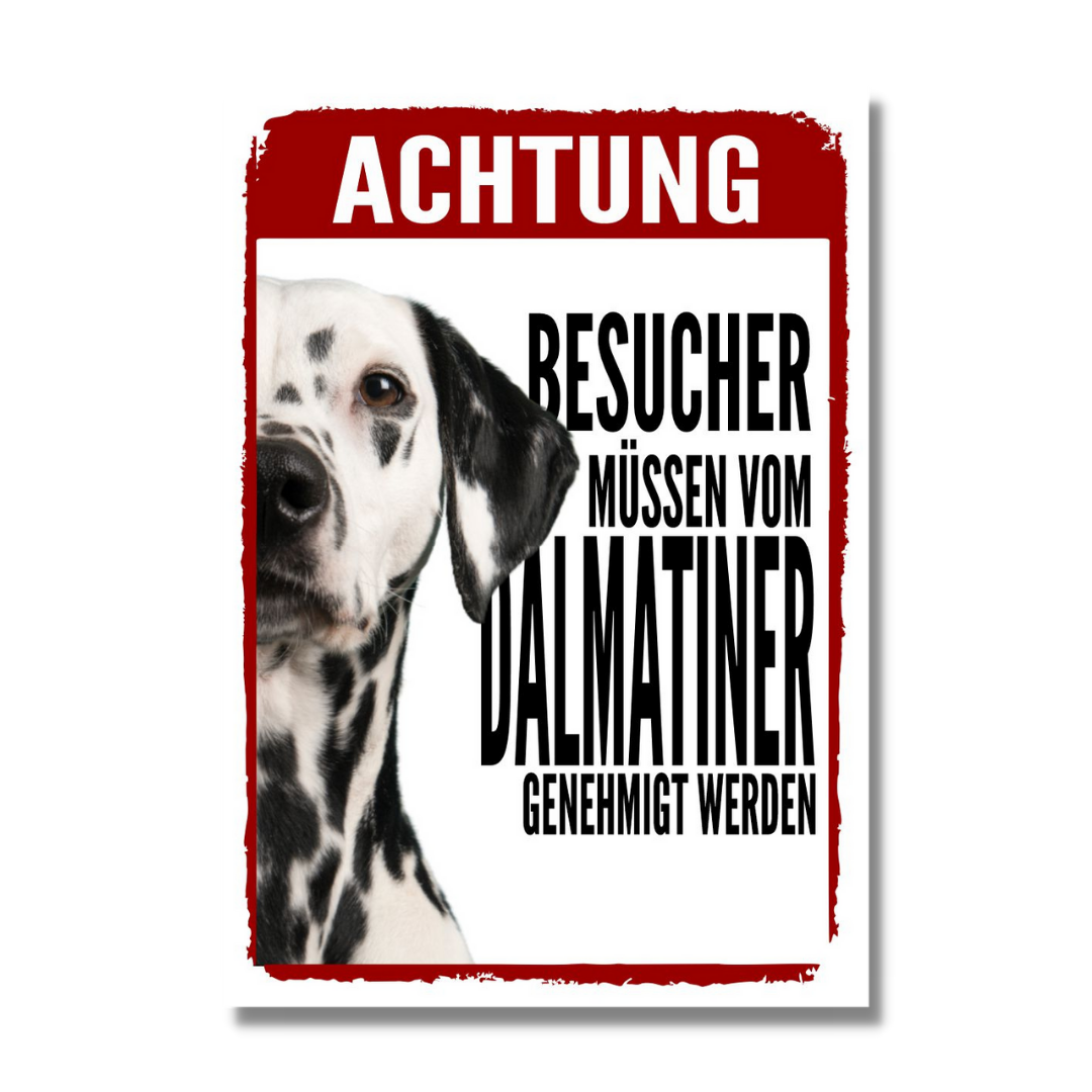 Dalmatiner Genehmigung Dog Schild Spruch Türschild Hundeschild Warnschild