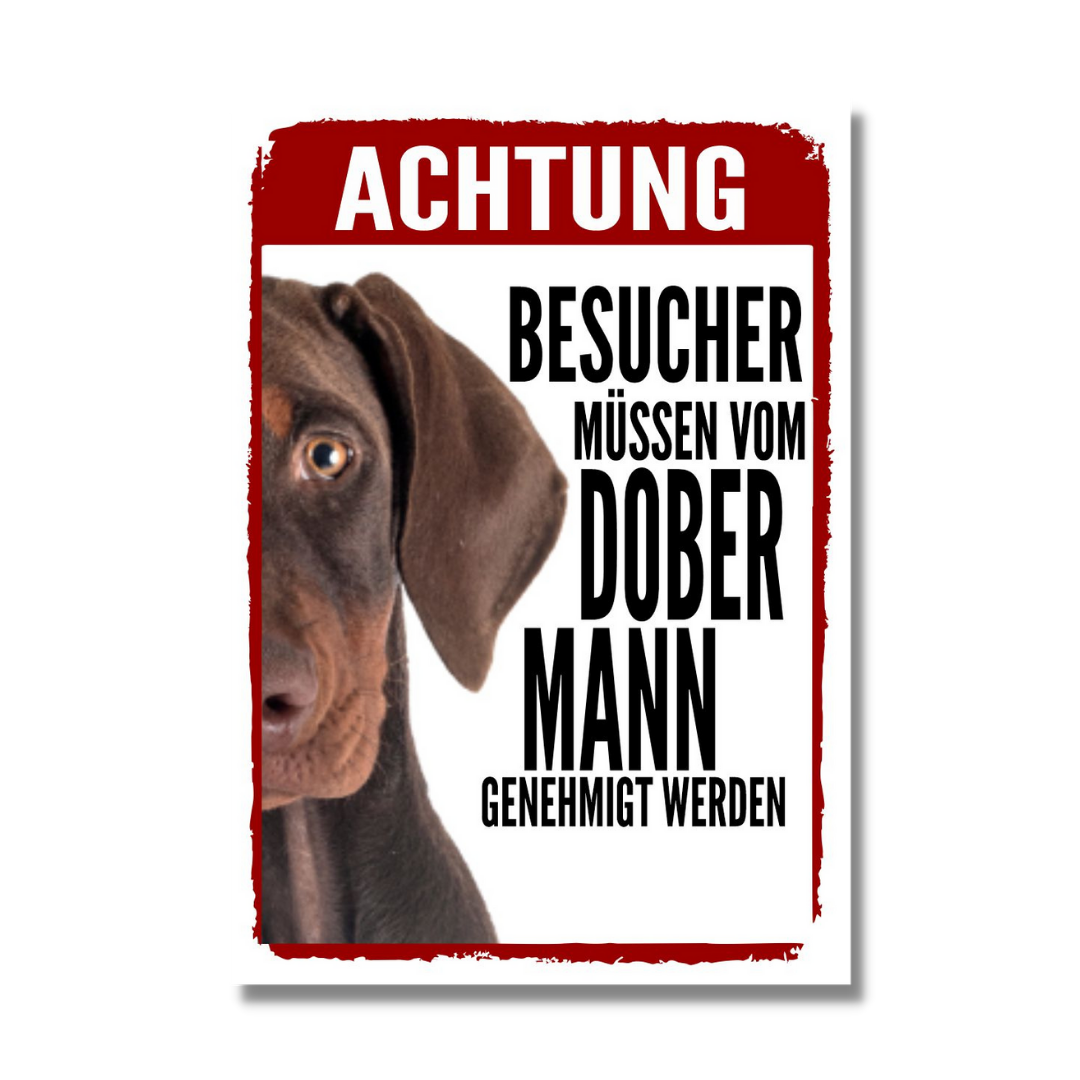 Dobermann Unkupiert 1 Genehmigung Dog Schild Spruch Türschild Hundeschild Warnschild