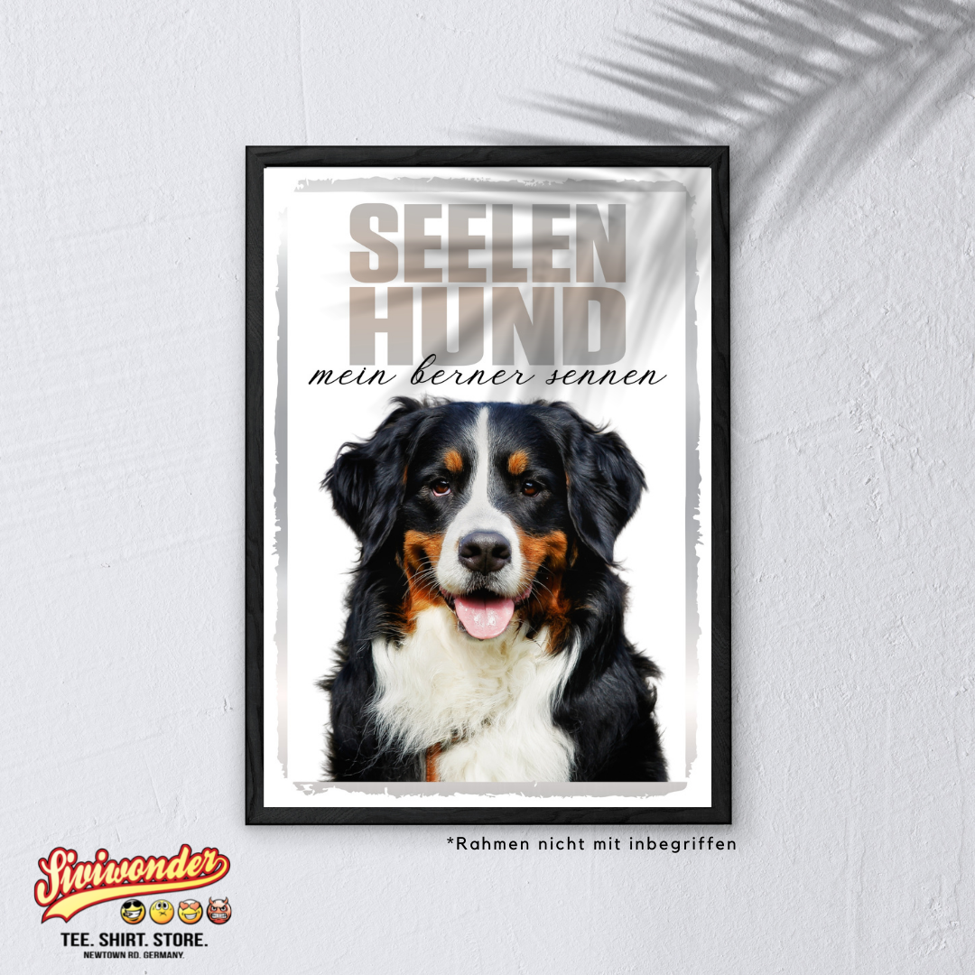 Berner Sennenhund Seelenhund Dog Schild Spruch Türschild Hundeschild Warnschild Soulmate