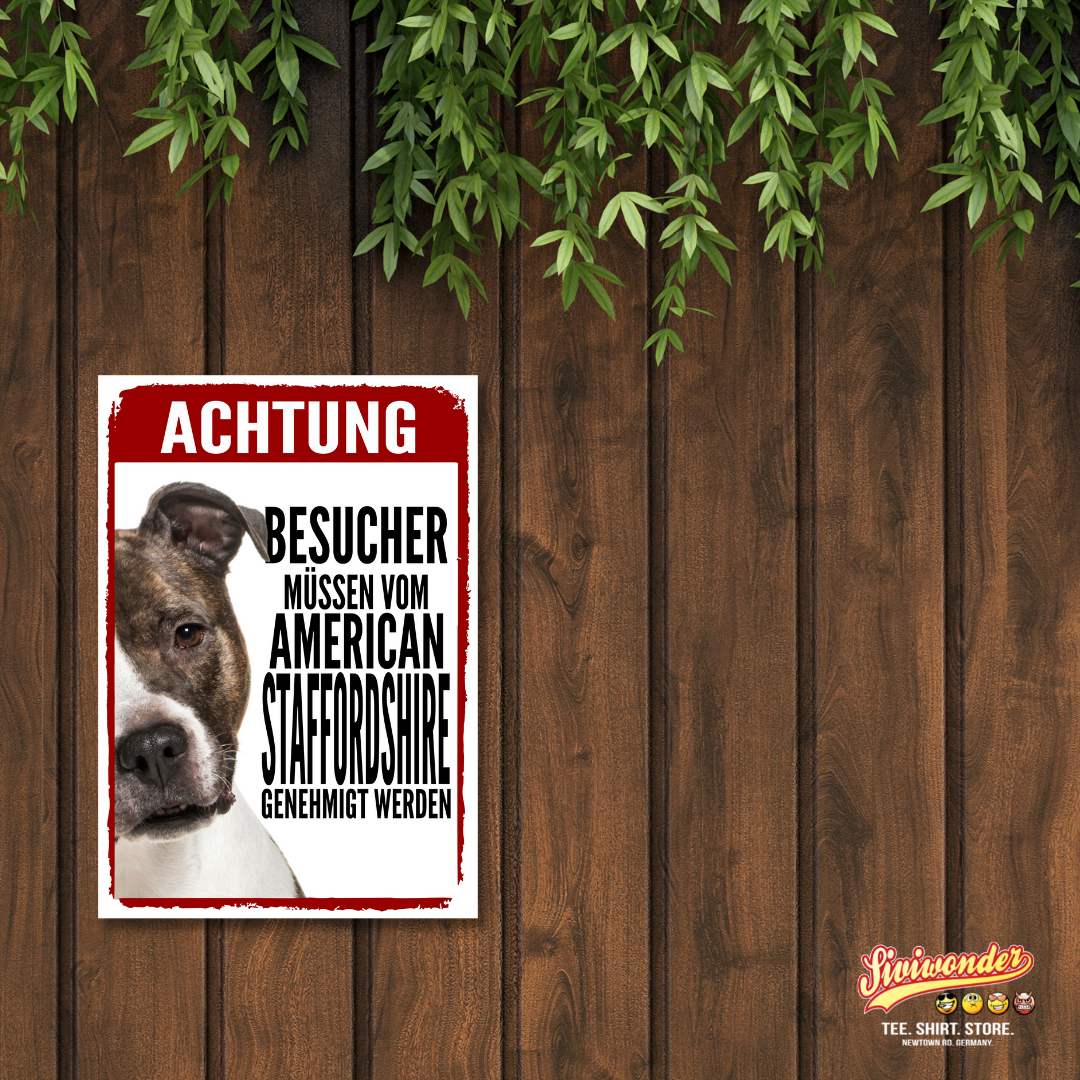American Staffordshire Genehmigung Dog Schild Spruch Türschild Hundeschild Warnschild