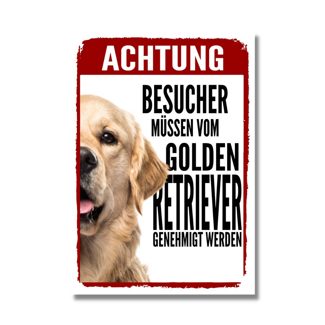 Golden Retriever Genehmigung Dog Schild Spruch Türschild Hundeschild Warnschild