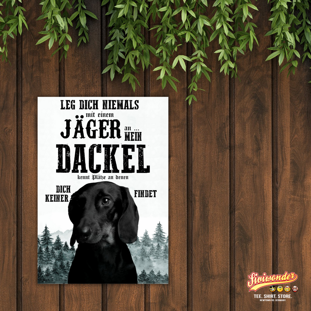 Schild DACKEL Langhaar Dog Hund Teckel Spruch Türschild Hundeschild Jagd Jagdhund
