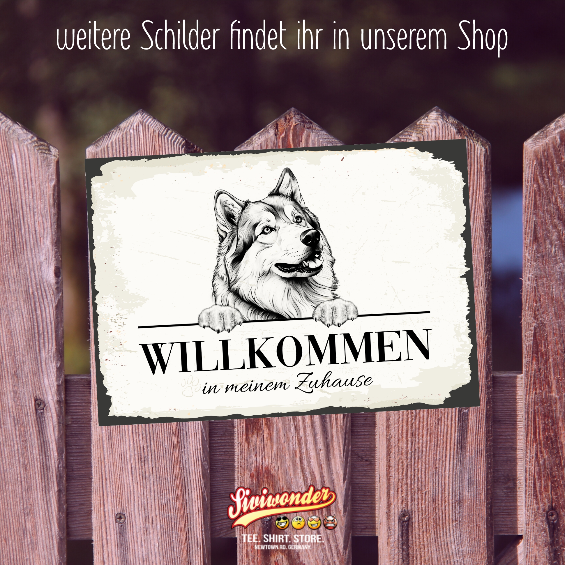 Hundeschild Willkommen Zuhause Alaskan Malamute Schild Achtung Zaun Frau Spruch Türschild Hundeschild Warnschild  Design by Siviwonder