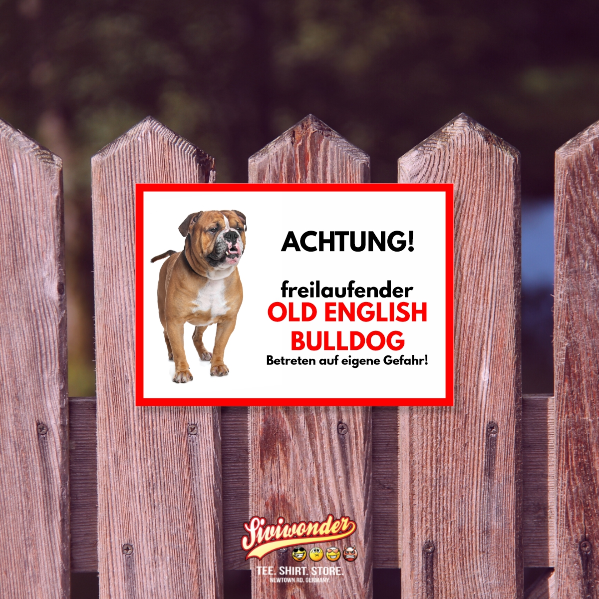 Old English Bulldog Freilaufender Hund Dog Schild Spruch Türschild Hundeschild Warnschild
