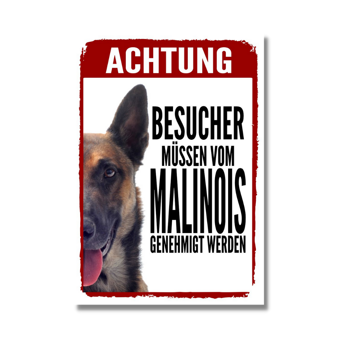 Malinois Mali Genehmigung Dog Schild Spruch Türschild Hundeschild Warnschild