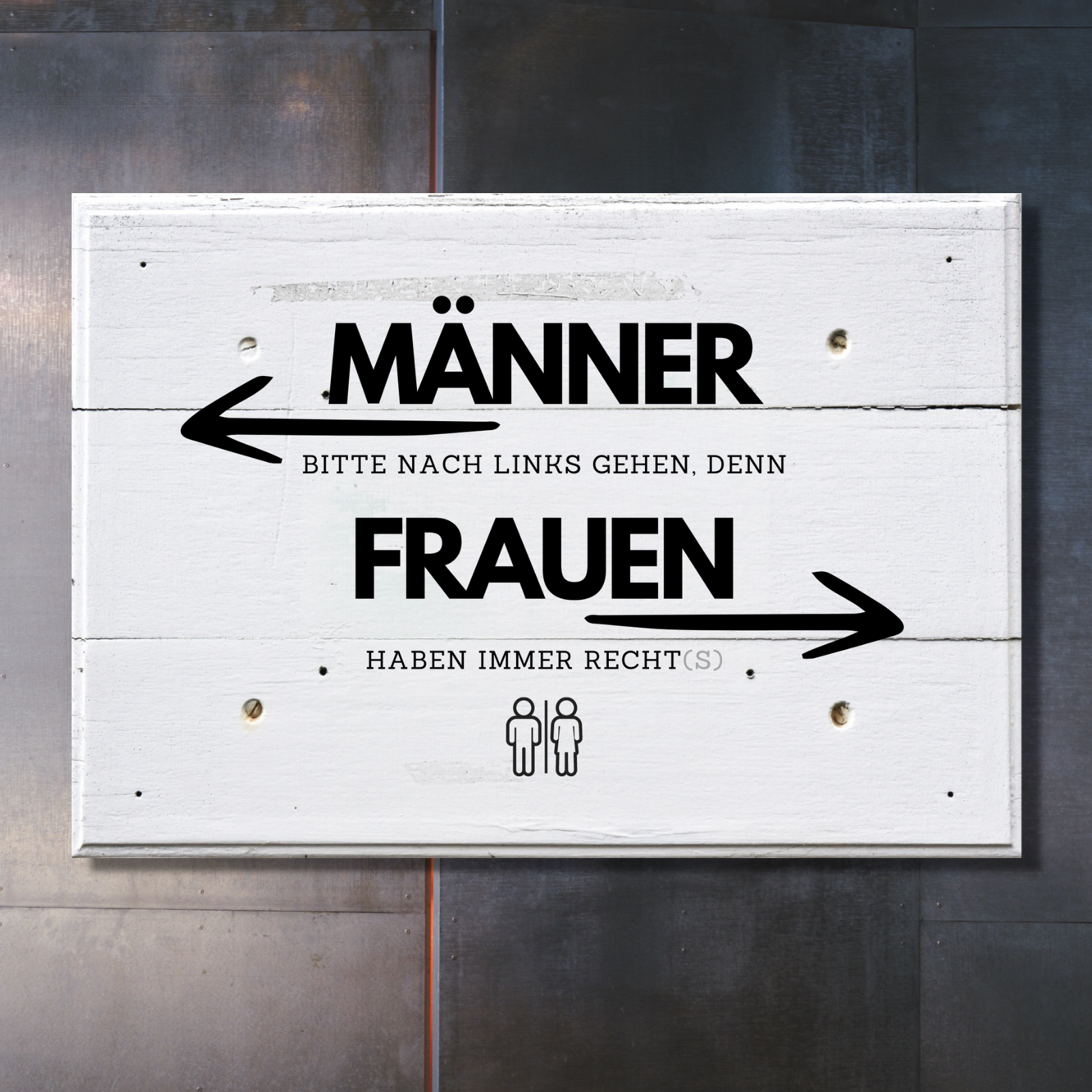 Schild WC Gäste lustig Türschild Kloschild Damen Herren mit Spruch Toilettenschild Frauen haben rech