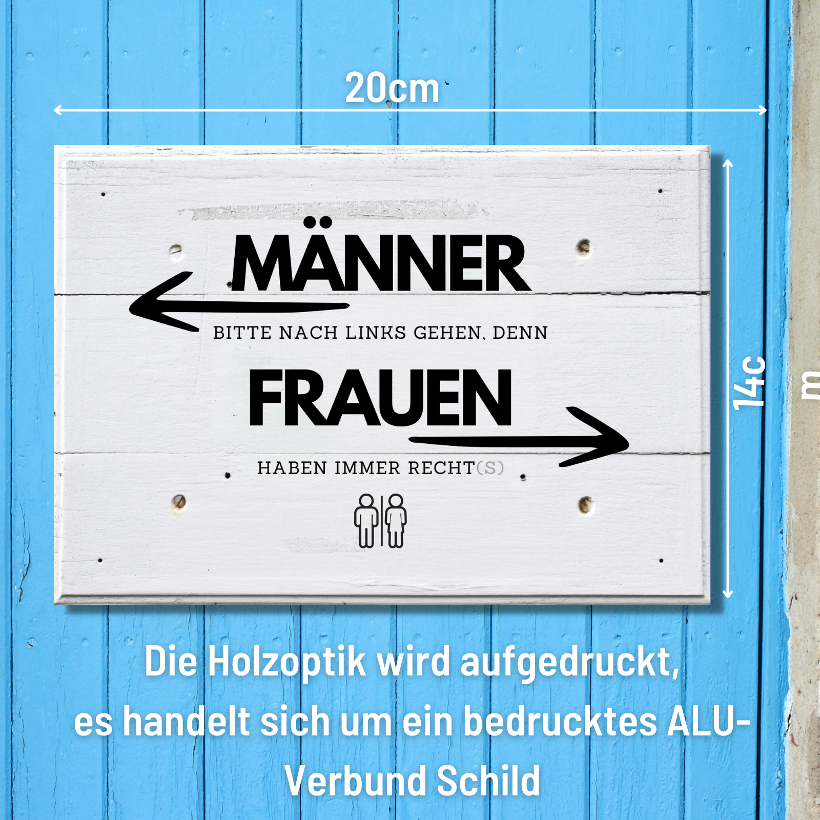 Schild WC Gäste lustig Türschild Kloschild Damen Herren mit Spruch Toilettenschild Frauen haben rech