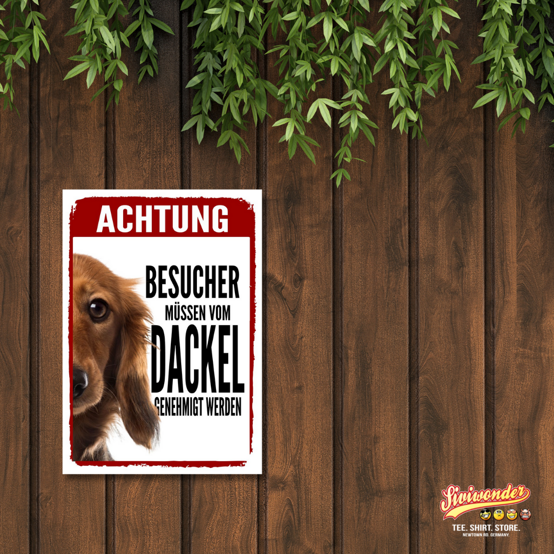 Dackel 1 Genehmigung Dog Schild Spruch Türschild Hundeschild Warnschild Teckel