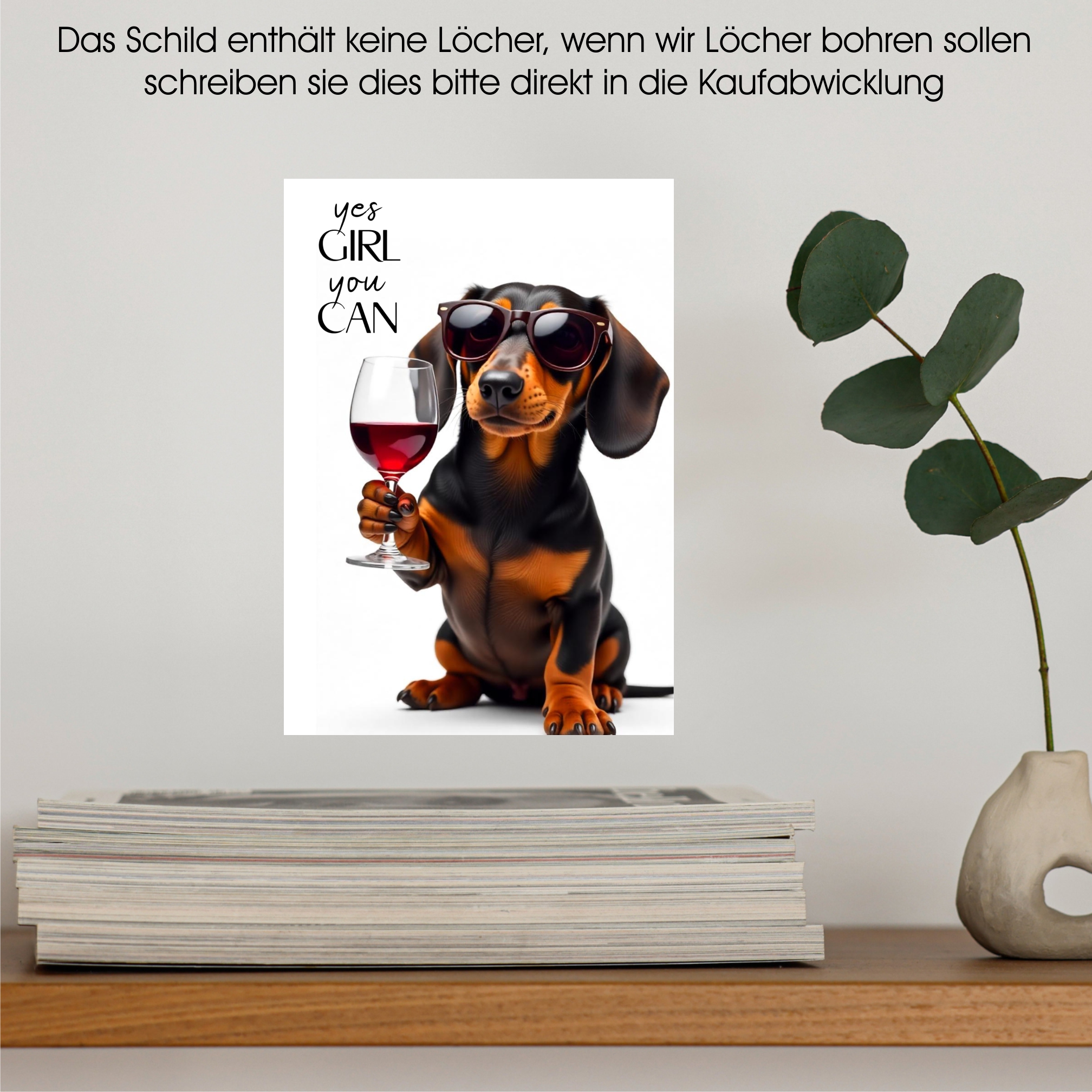 Schild Hund Dackel Artprint Wein Spruch Deko Wanddekor Geschenkidee Weinliebhaber Quotes