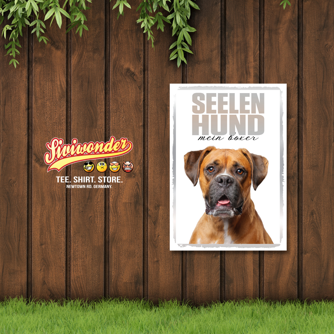 Boxer Seelenhund Dog Schild Spruch Türschild Hundeschild Warnschild Soulmate