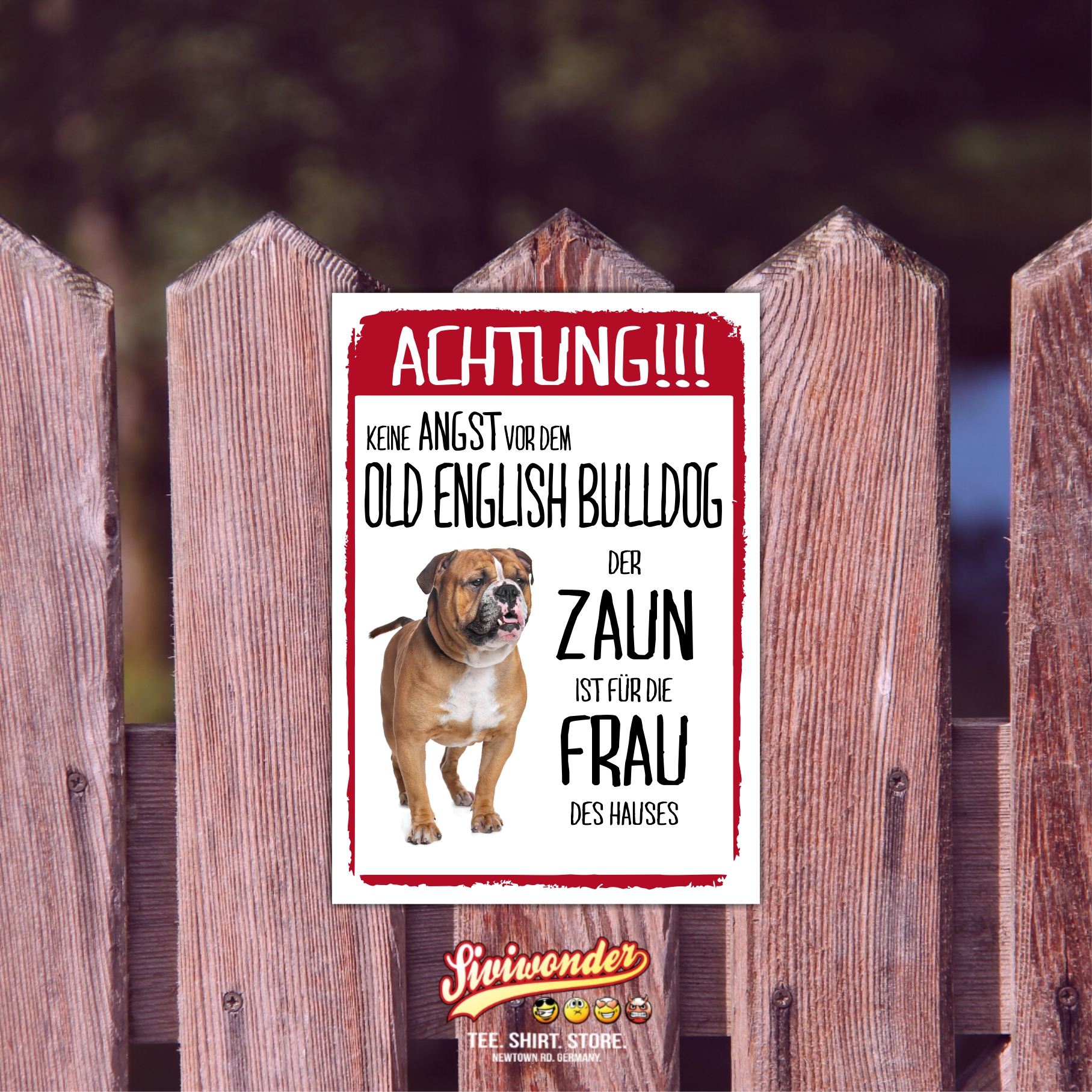 Old English Bulldog Hell Dog Schild Achtung Zaun Frau Spruch Türschild Hundeschild Warnschild Fun