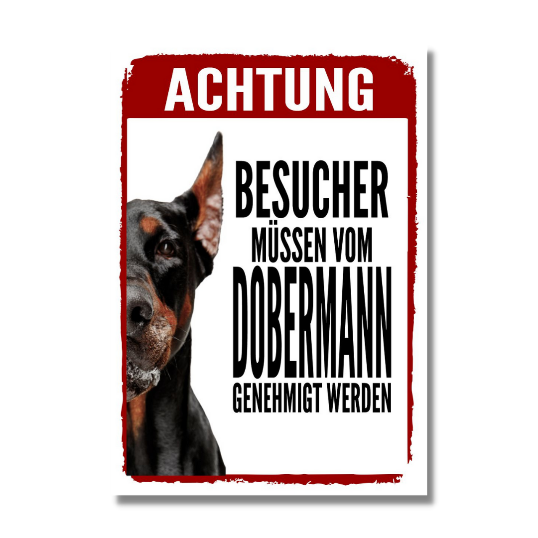 Dobermann Kupiert 1 Genehmigung Dog Schild Spruch Türschild Hundeschild Warnschild