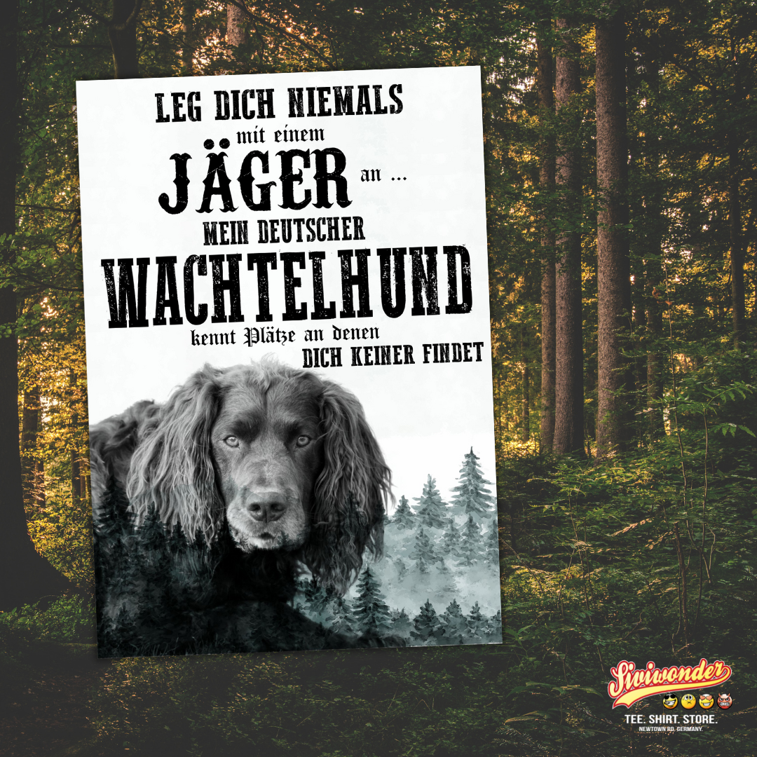 Schild DEUTSCHER WACHTELHUND Dog Hund Jäger Spruch Türschild Hundeschild Jagd Jagdhund