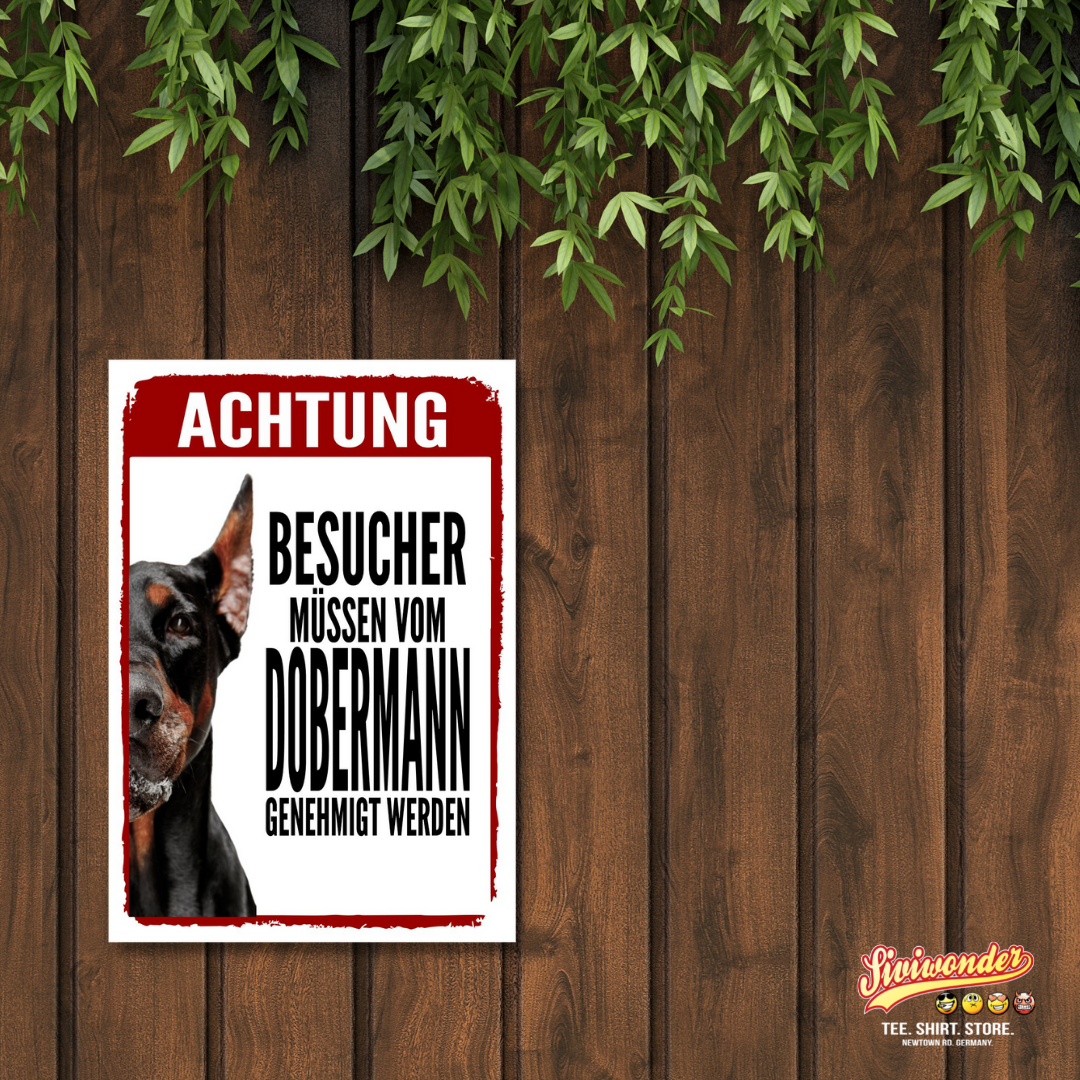 Dobermann Kupiert 1 Genehmigung Dog Schild Spruch Türschild Hundeschild Warnschild