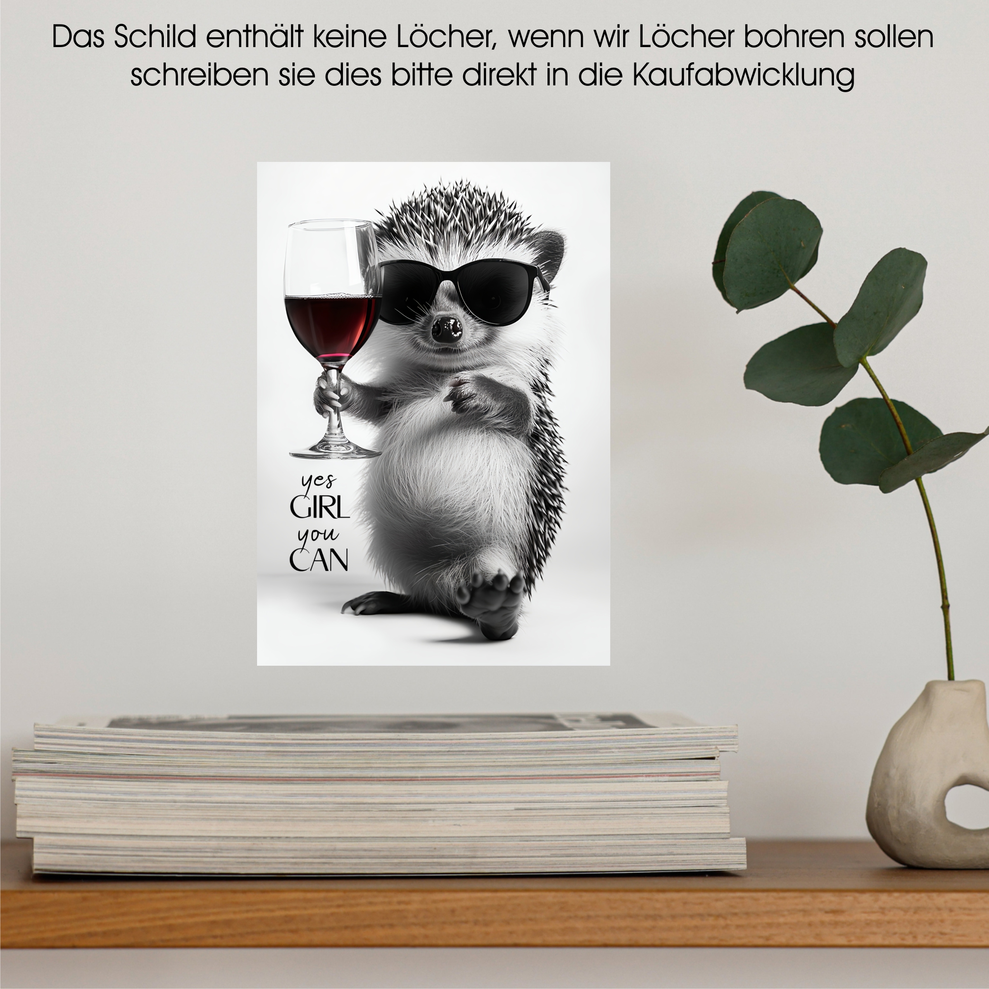 Schild Igel Artprint Wein Spruch Deko Wanddekor Geschenkidee Quotes Weinliebhaber