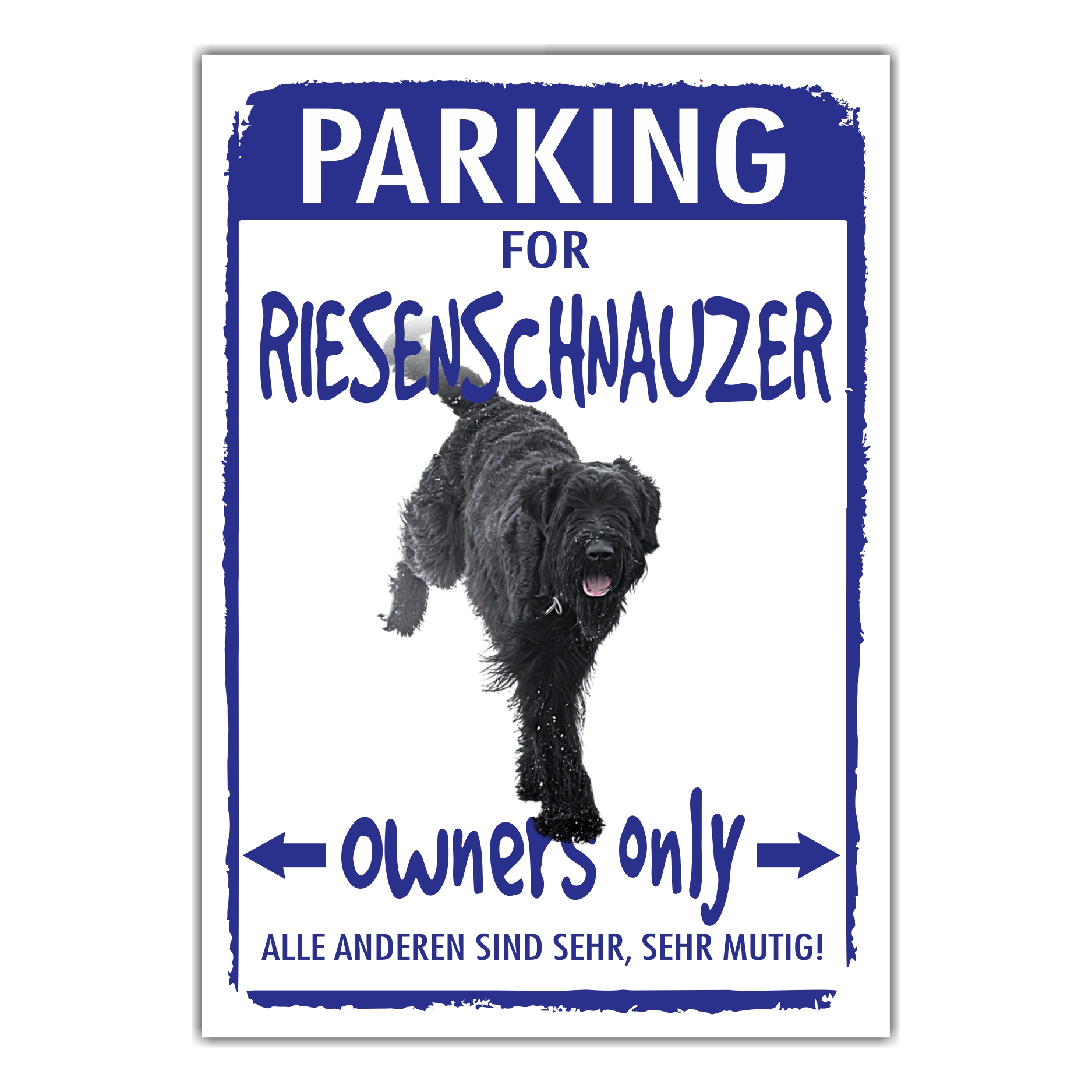 Riesenschnauzer Schnauzer  Parking Schild Achtung Spruch Warnschild Türschild Fun
