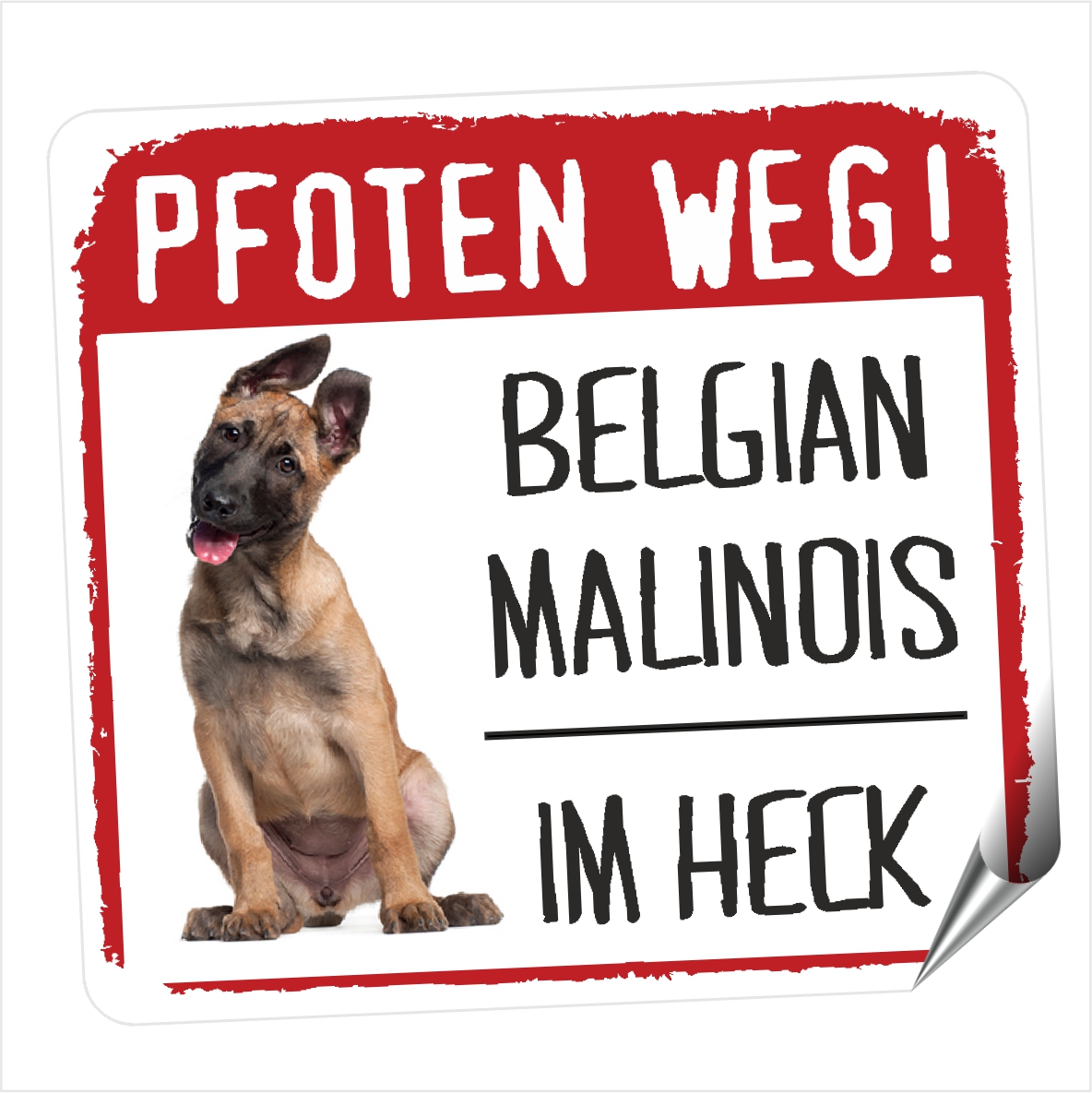 Malinois Belgian Mali Aufkleber PFOTEN WEG Hundeaufkleber Folie Hund