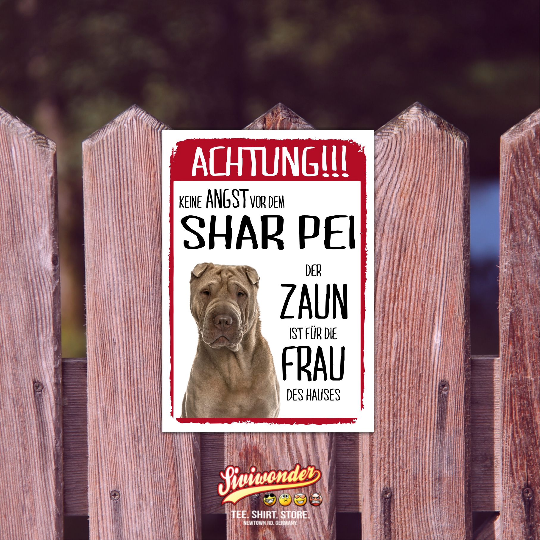 Shar Pei Dog Schild Achtung Zaun Frau Spruch Türschild Hundeschild Warnschild Fun
