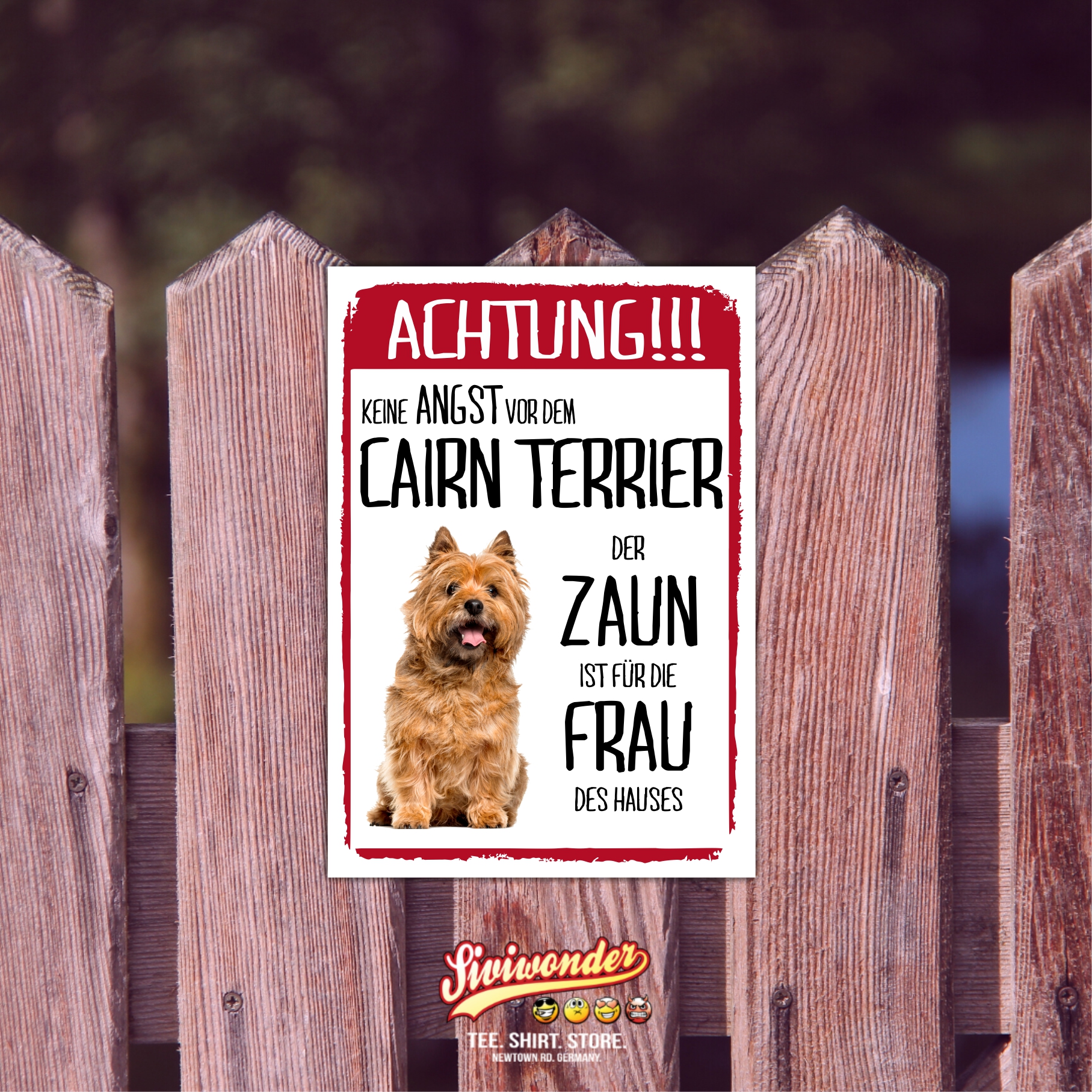 Cairn Terrier Hell Schild Achtung Zaun Frau Spruch Türschild Hundeschild Warnschild Fun