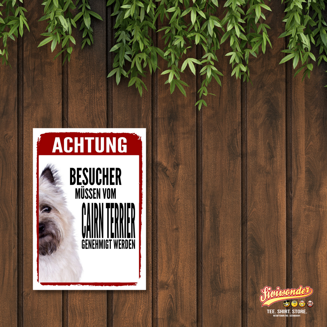 Cairn Terrier Genehmigung Dog Schild Spruch Türschild Hundeschild Warnschild