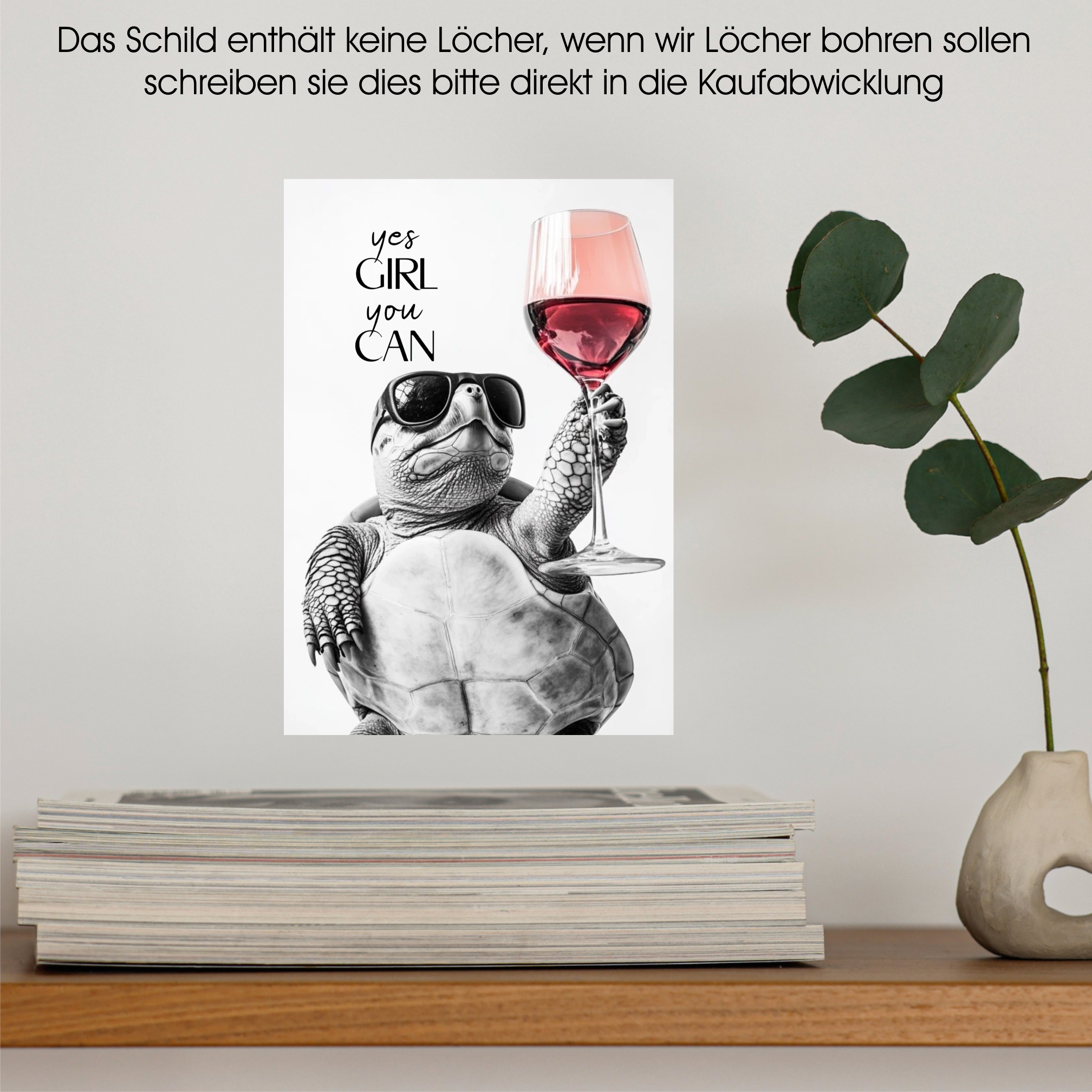 Schild Schildkröte Artprint Wein Spruch Deko Turtle Wanddekor Geschenkidee Quotes Weinliebhaber