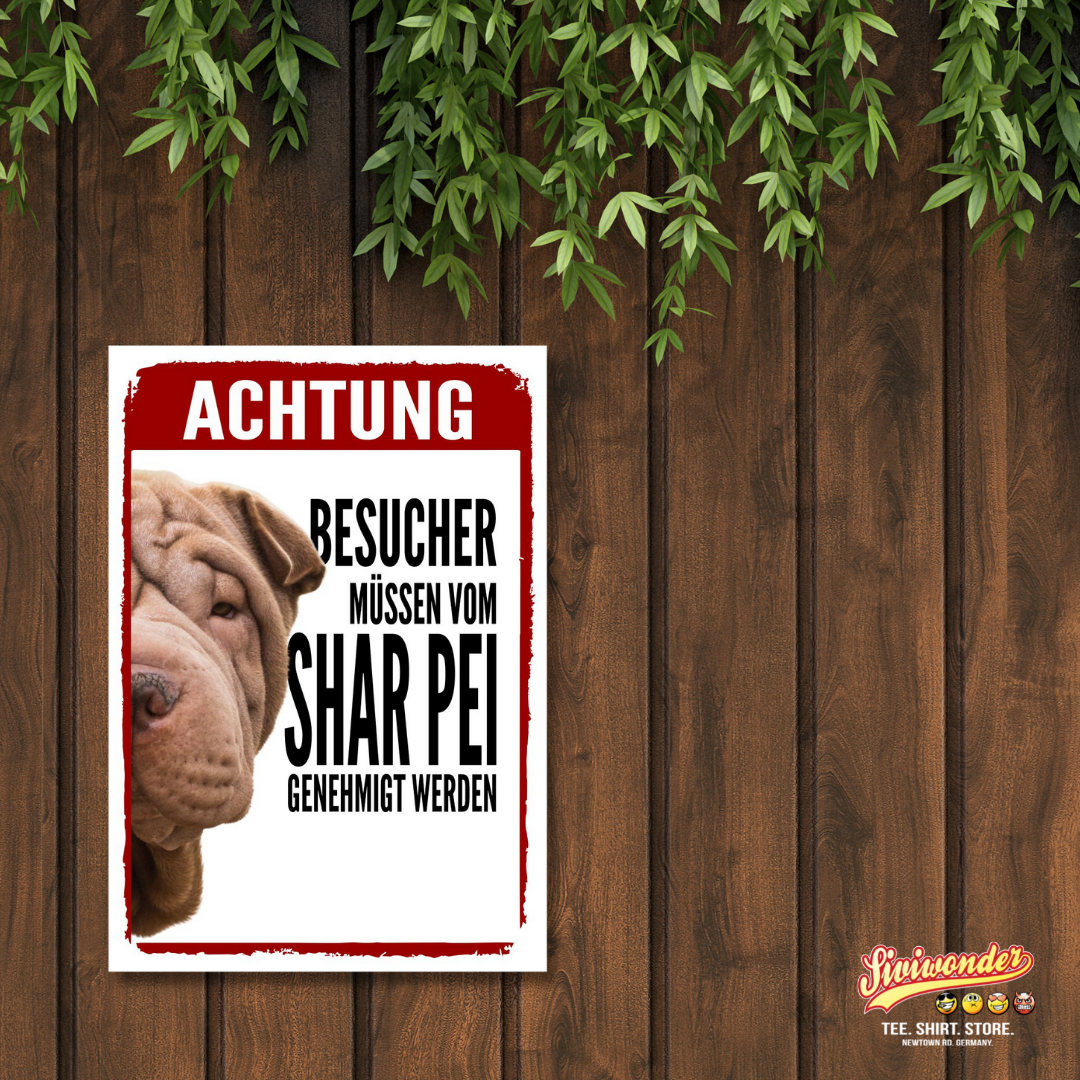Shar Pei Genehmigung Dog Schild Spruch Türschild Hundeschild Warnschild