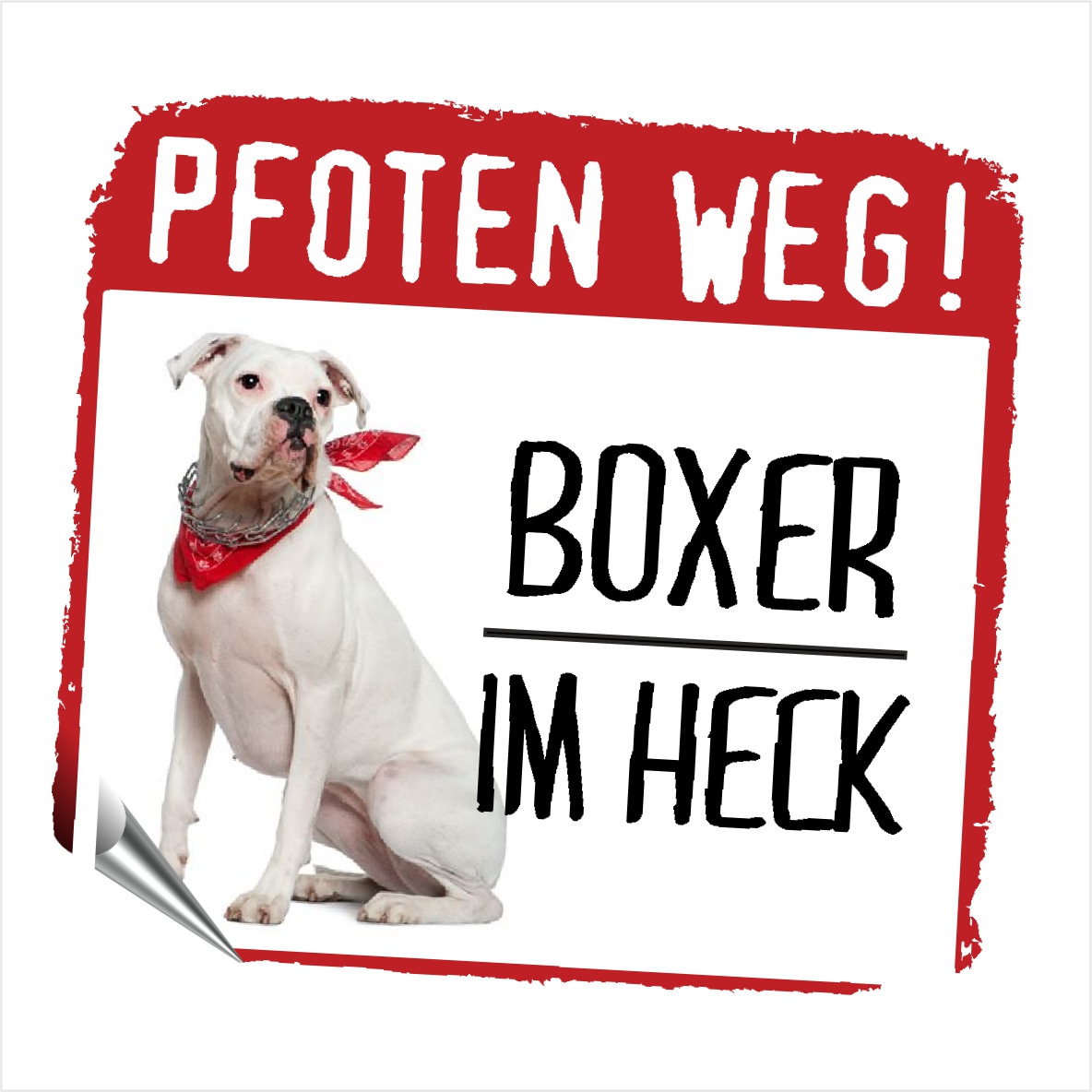 Boxer weiß Pfoten weg  Aufkleber Digitaldruck Motiv by SIVIWONDER
