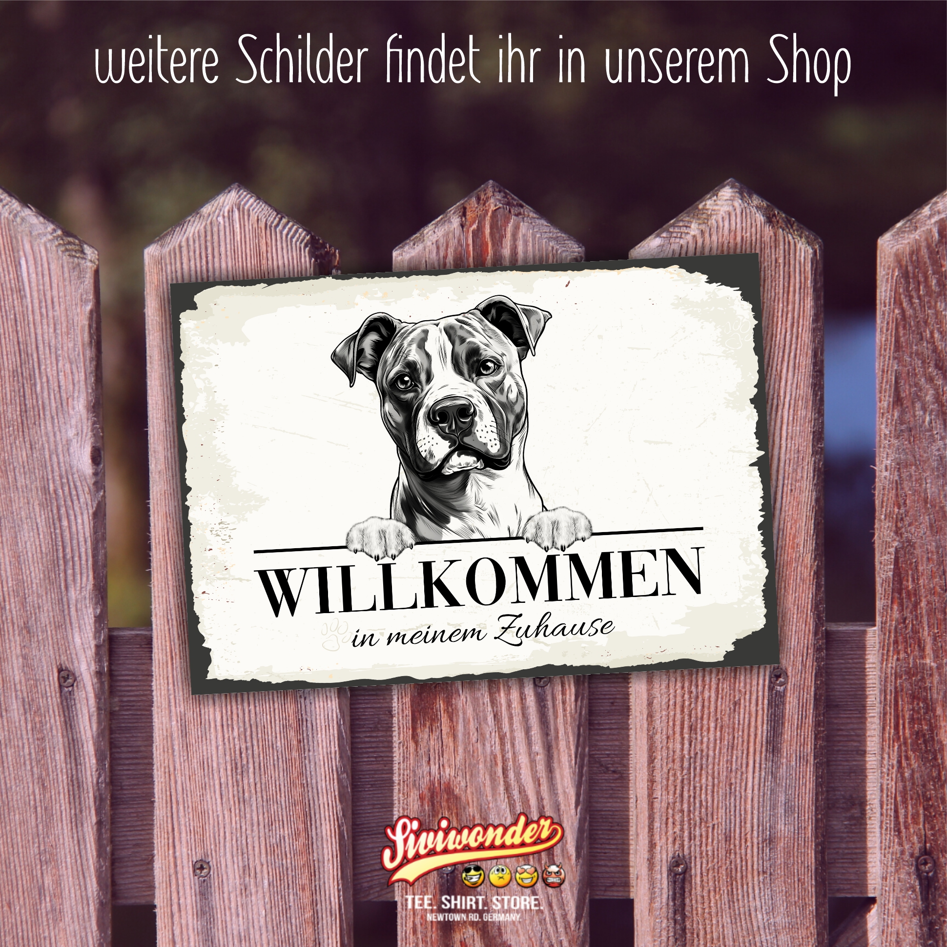 Hundeschild Willkommen Zuhause American Staffordshire Terrier Schild Achtung Zaun Frau Spruch Türschild Hundeschild Warnschild  Design by Siviwonder