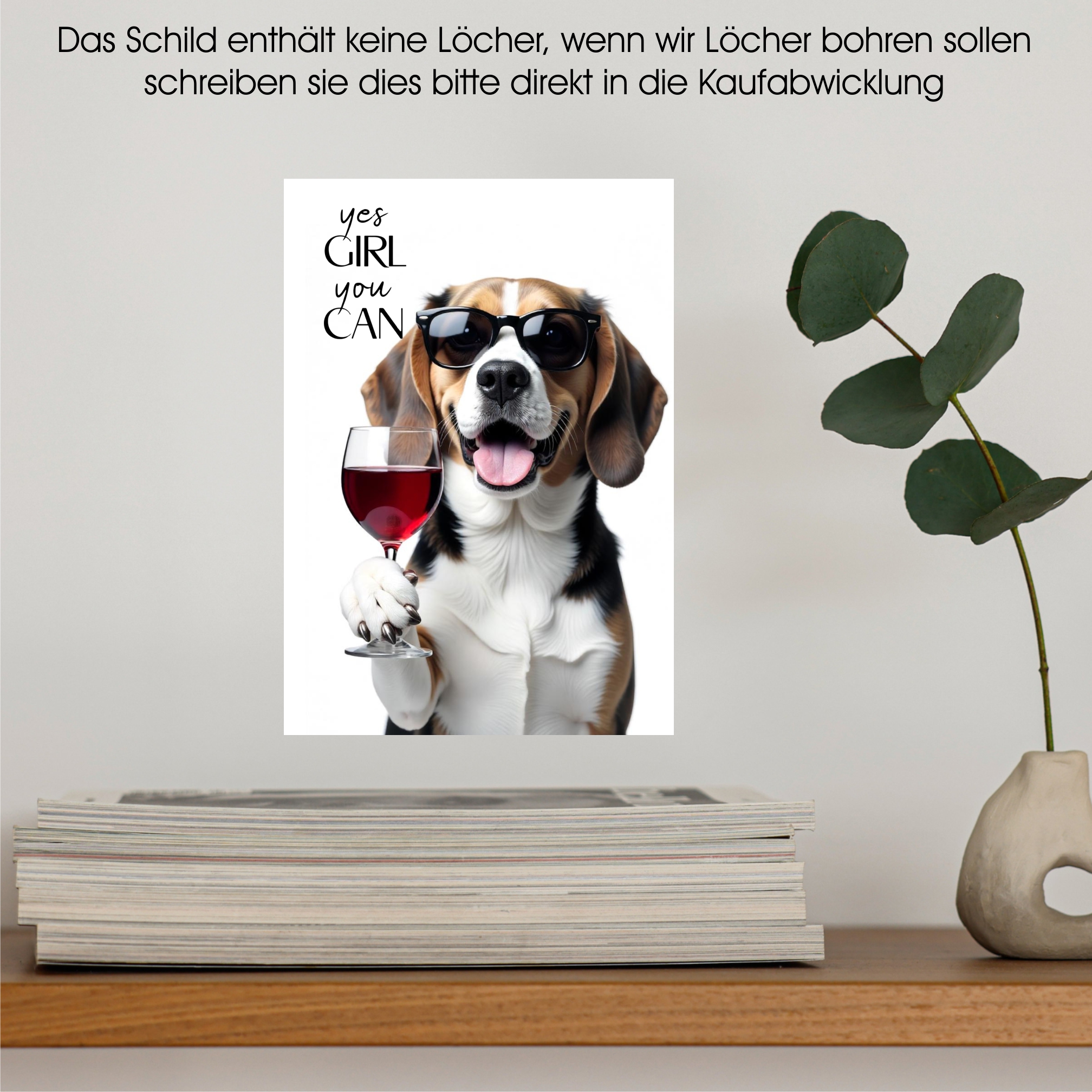 Schild Hund Beagle Artprint Wein Spruch Deko Wanddekor Geschenkidee Weinliebhaber Quotes