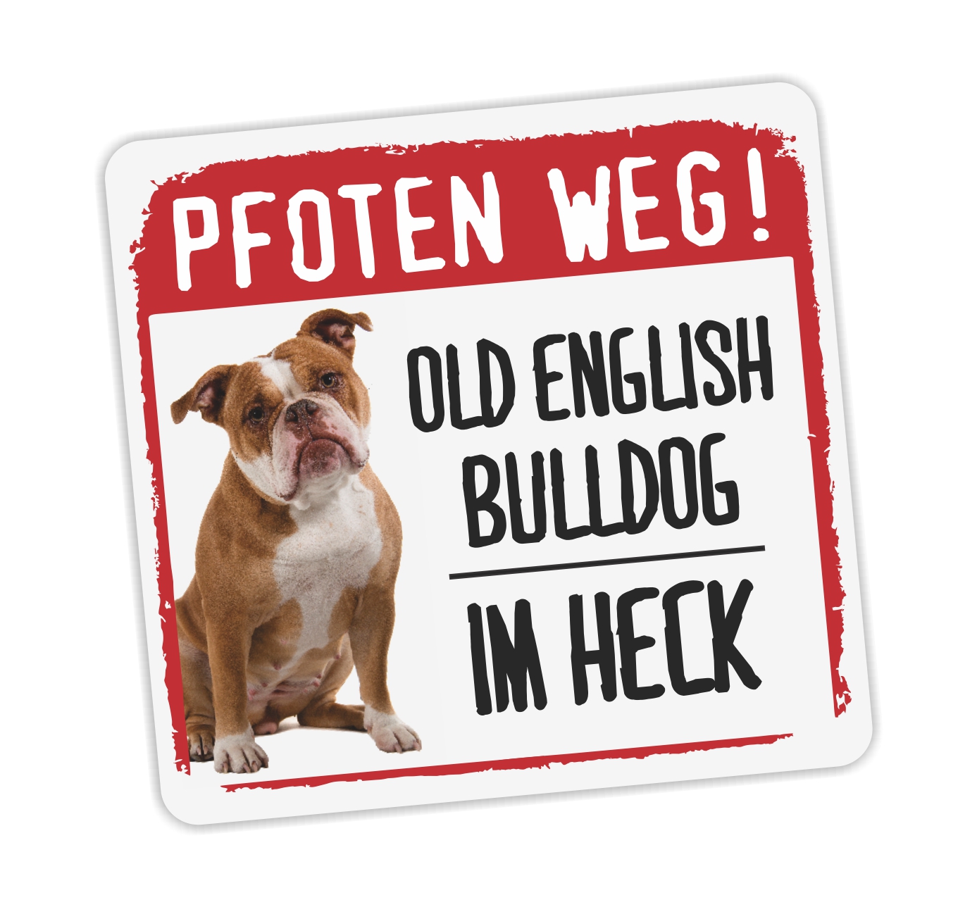 Olde OEB Englische Bulldogge Bully English Bulldog Pfoten weg  Aufkleber Digitaldruck Motiv by SIVIWONDER