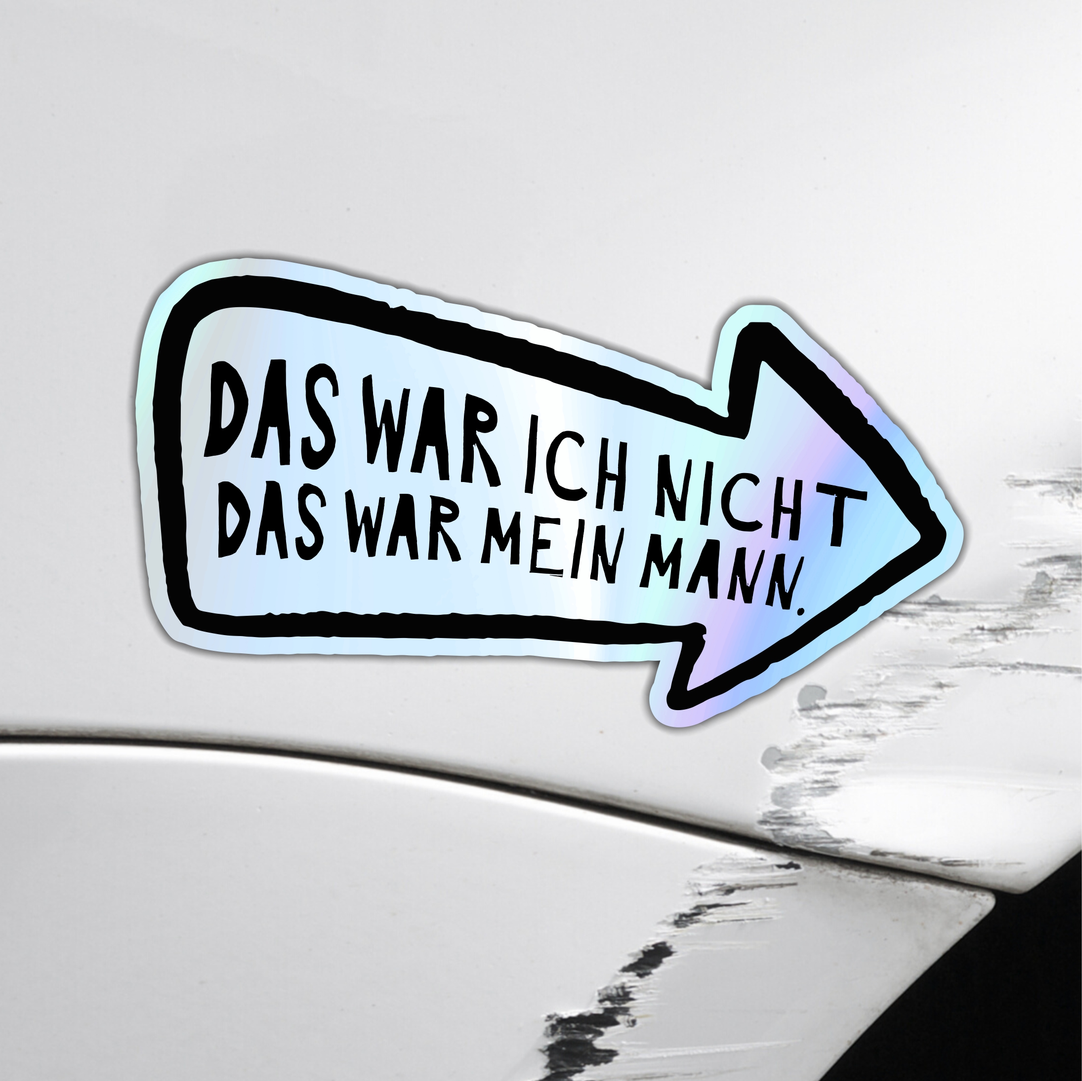 Aufkleber Auto Kratzer Mann wars  Holo Folie lustig Hologramm Oilslick Regenbogen Deko Tuning Digitaldruck Motiv by SIVIWONDER