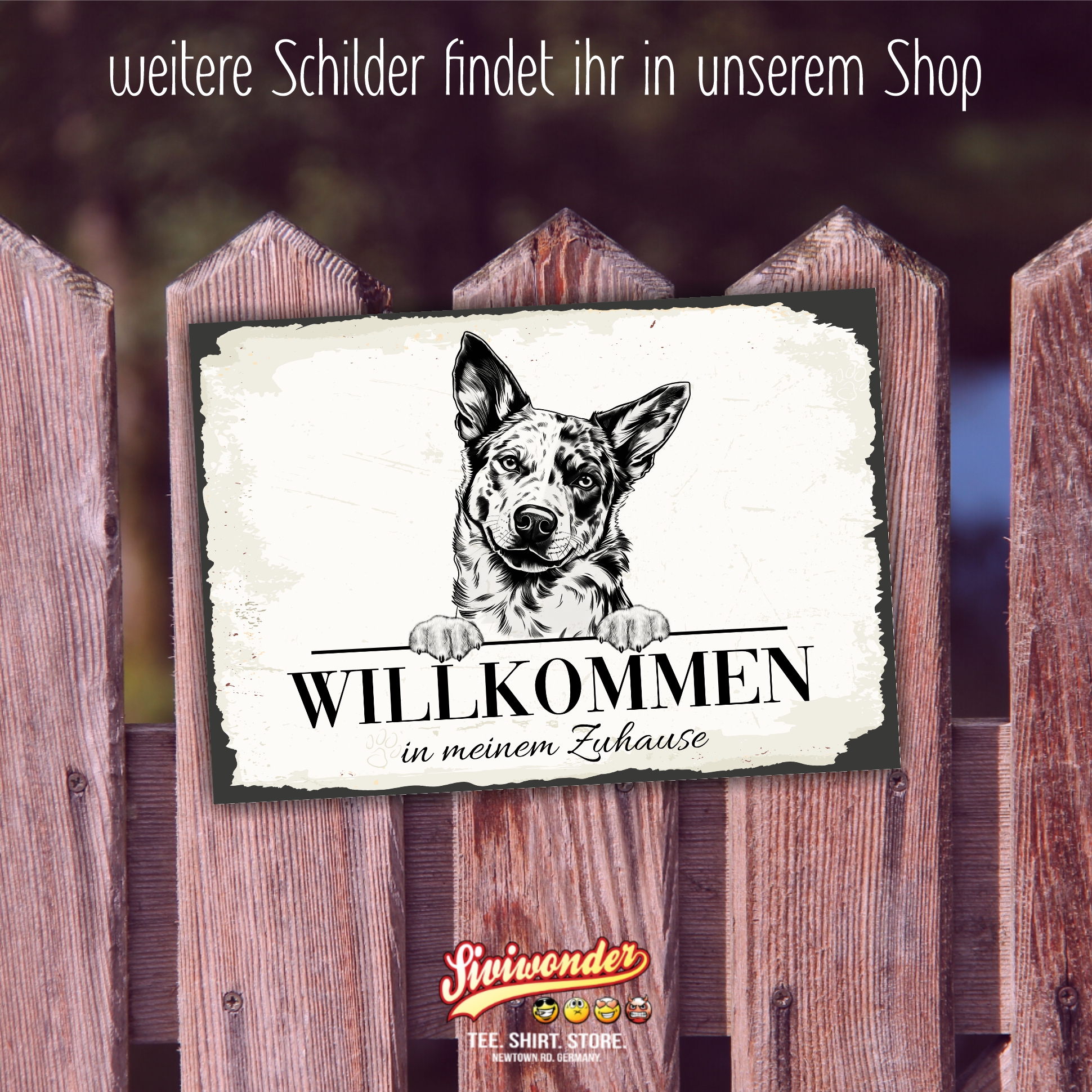 Hundeschild Willkommen Zuhause Australian Cattle Dog Schild