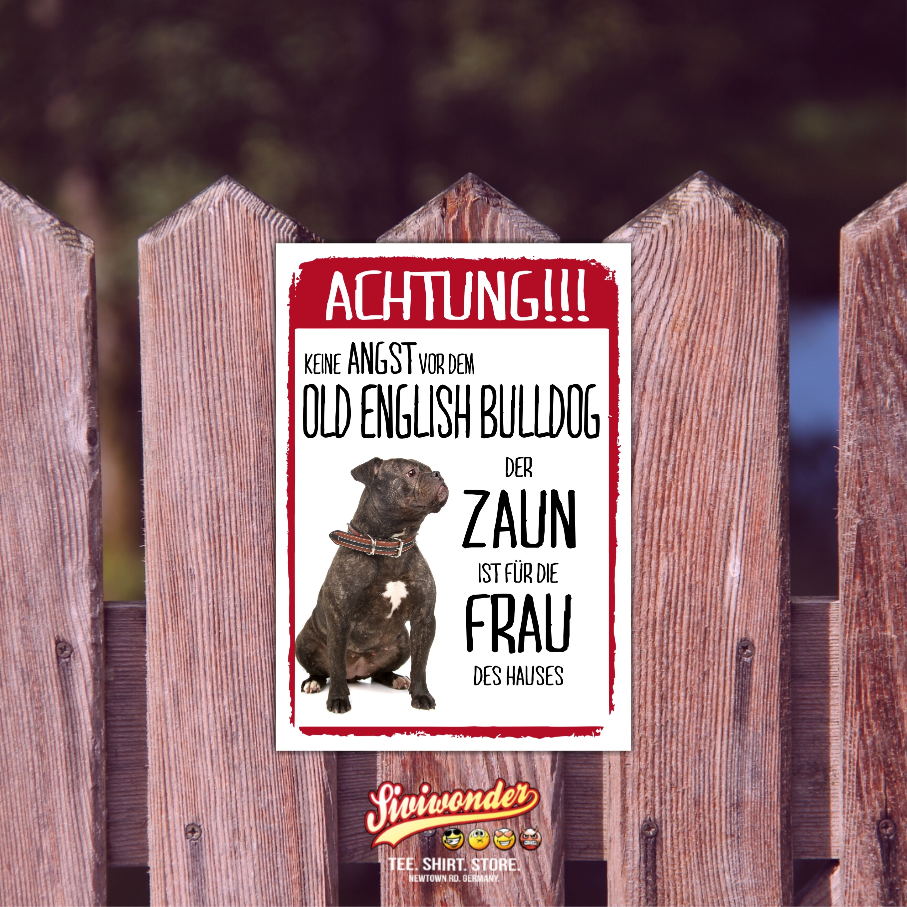 Old English Bulldog Dunkel Dog Schild Achtung Zaun Frau Spruch Türschild Hundeschild Warnschild Fun