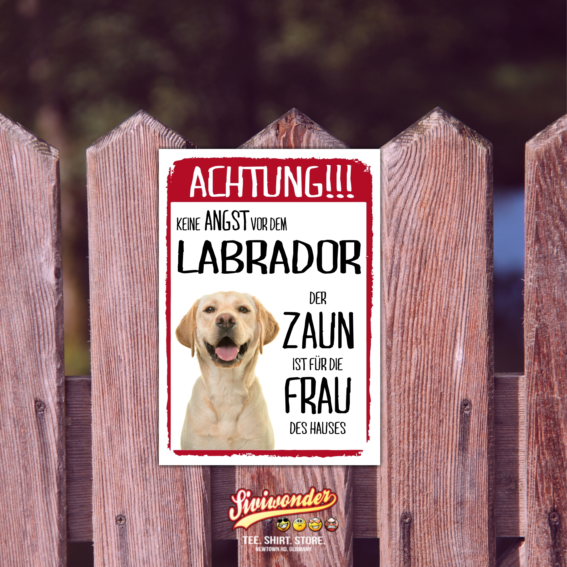 Labrador Dog Schild Achtung Zaun Frau Spruch Türschild Hundeschild Warnschild Fun