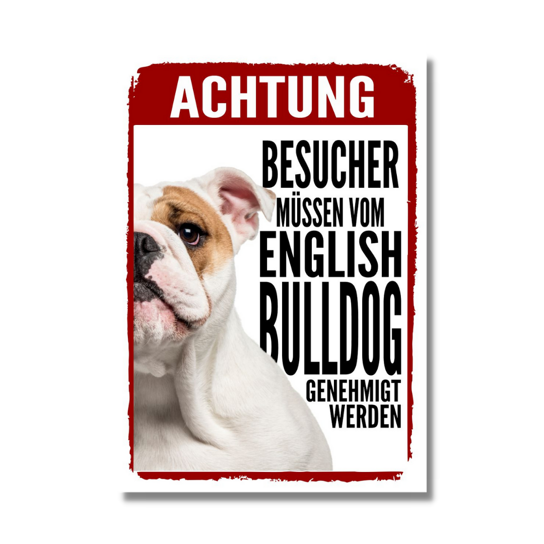 English Bulldog Genehmigung Dog Schild Spruch Türschild Hundeschild Warnschild