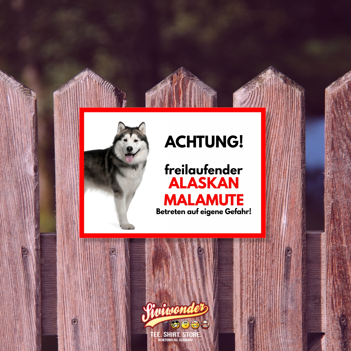Alaskan Malamute Freilaufender Hund Dog Schild Spruch Türschild Hundeschild Warnschild