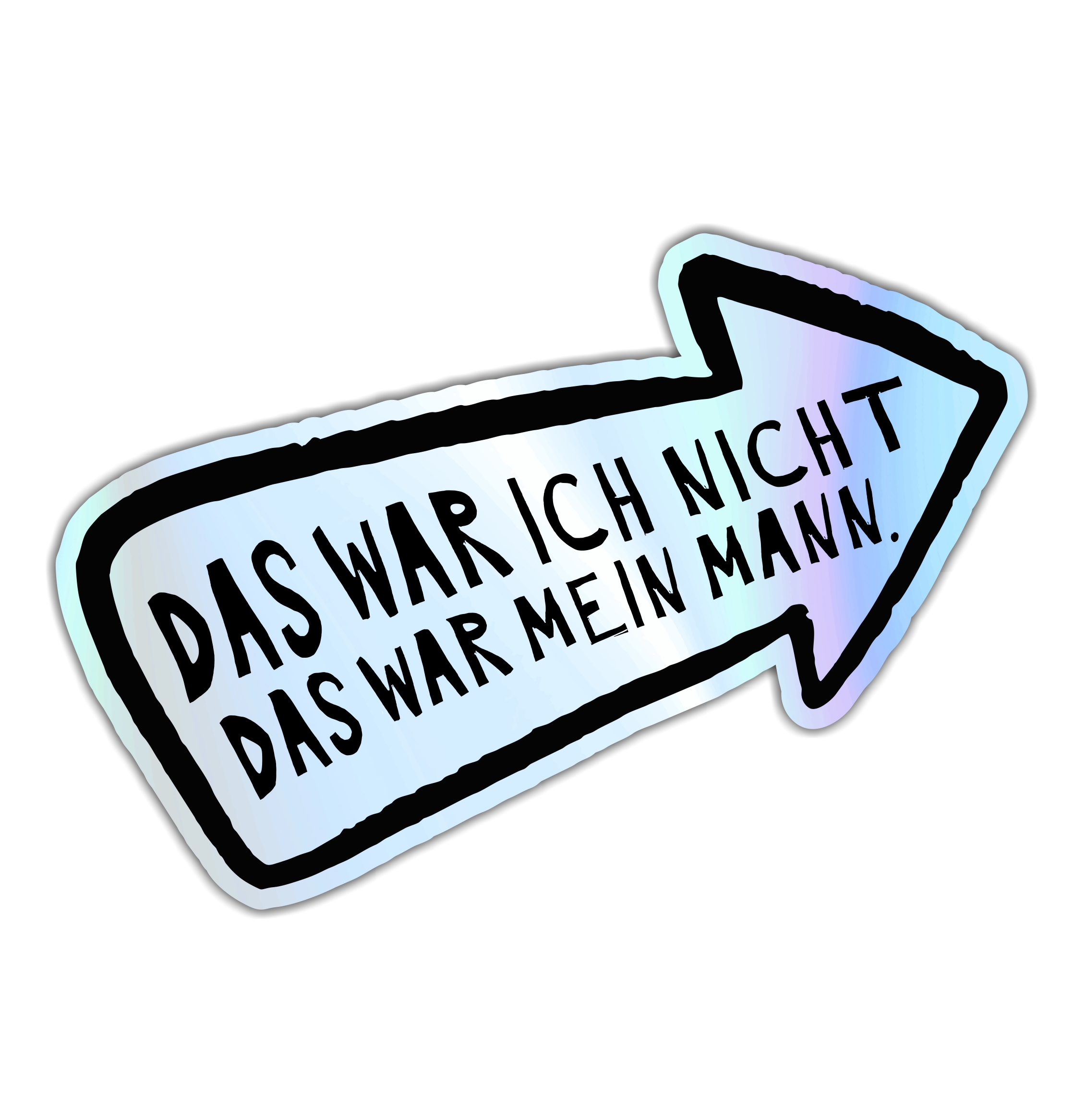 Aufkleber Auto Kratzer Mann wars  Holo Folie lustig Hologramm Oilslick Regenbogen Deko Tuning Digitaldruck Motiv by SIVIWONDER