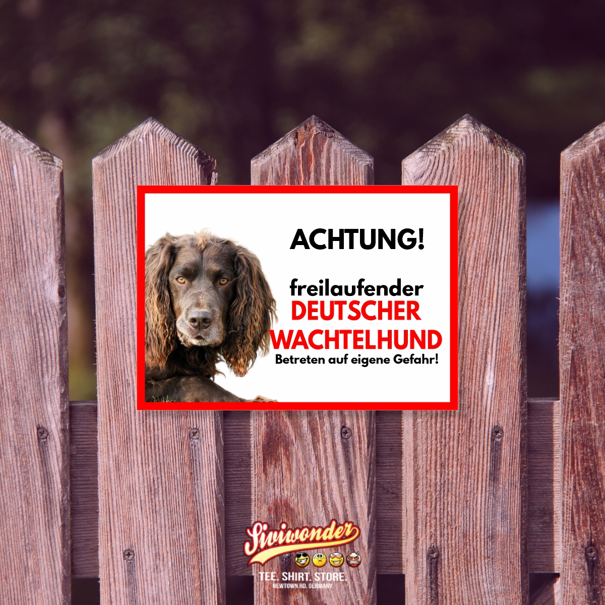 Deutscher Wachtelhund Freilaufender Hund Dog Schild Spruch Türschild Hundeschild Warnschild