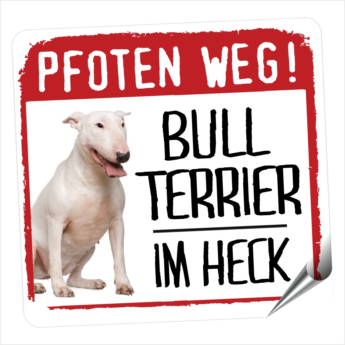 Bullterrier No.4 weiß Bully Bull Terrier Gladiator Pfoten weg  Aufkleber Digitaldruck Motiv by SIVIWONDER