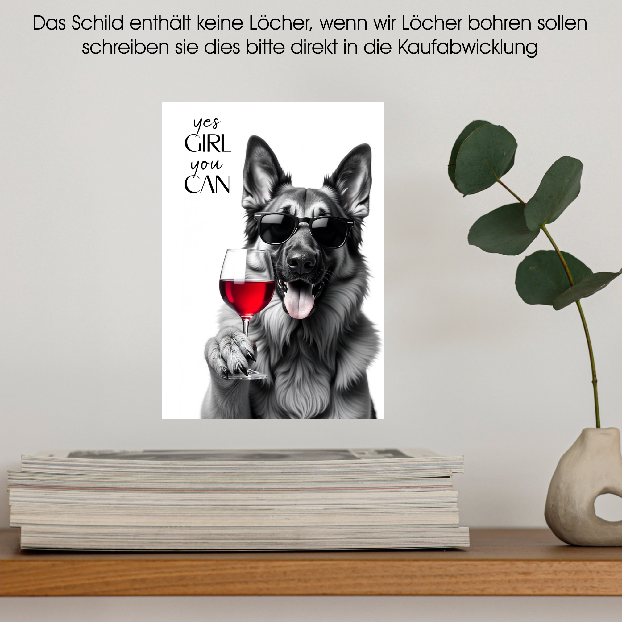Schild Hund Schäferhund Artprint Wein Spruch Deko Wanddekor Geschenkidee Weinliebhaber Quotes